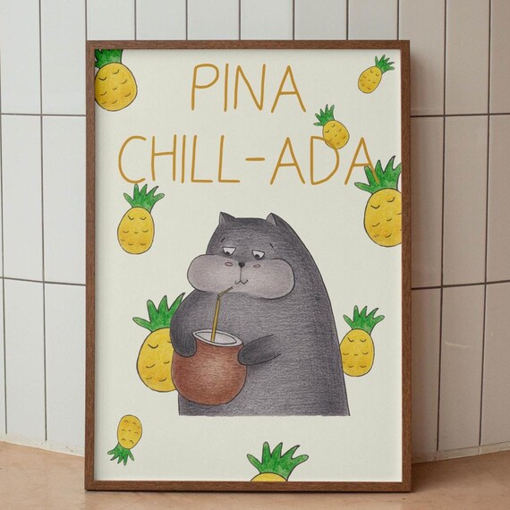 Pina Chill Ada Coconut Cocktail Cat Pineapple Funny Tropical Poster