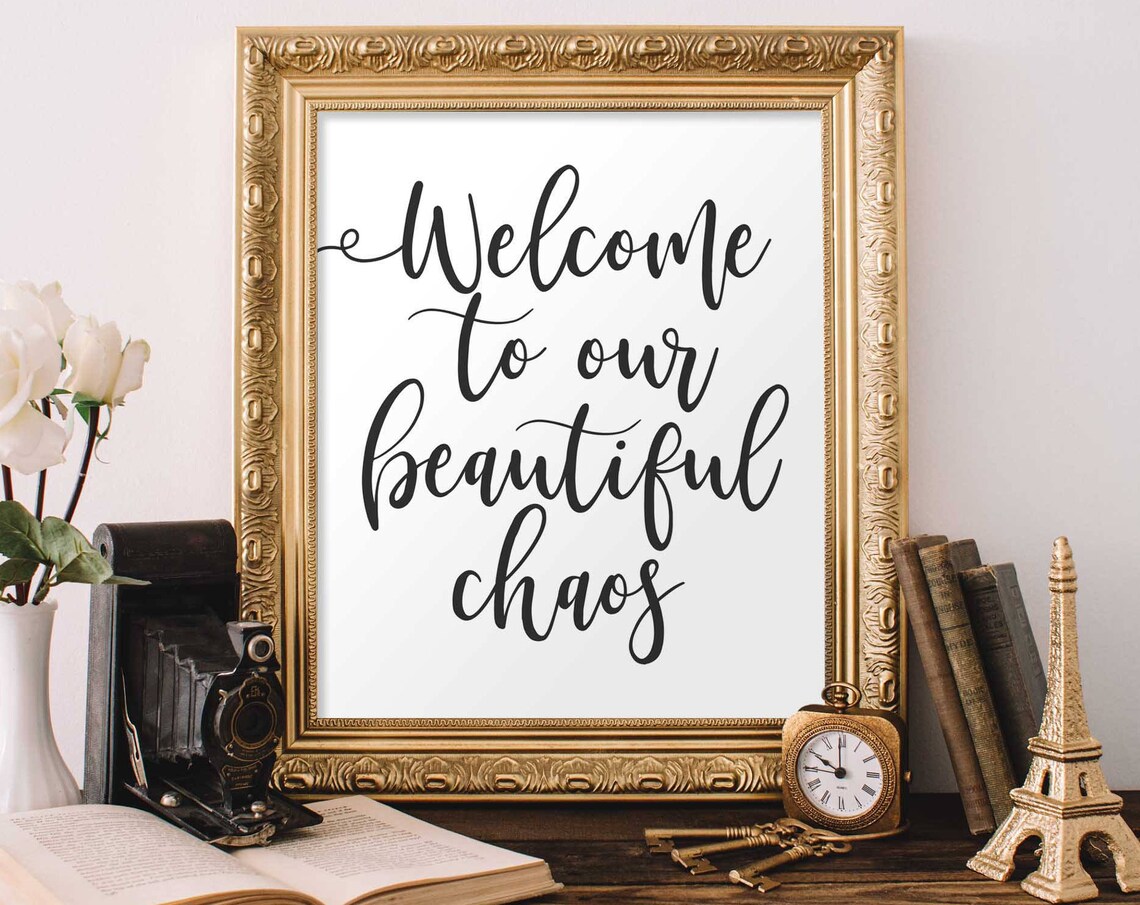 Welcome To Our Beautiful Chaos Rustic Entryway Art Print