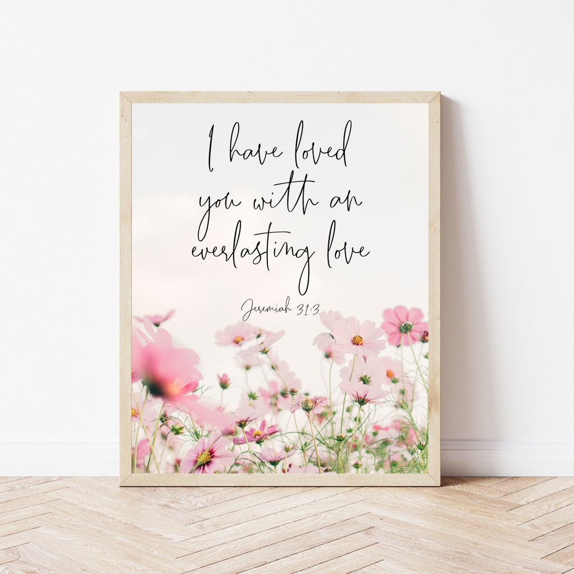 I Have Loved You With An Everlasting Love Jeremiah 31 3 Poster