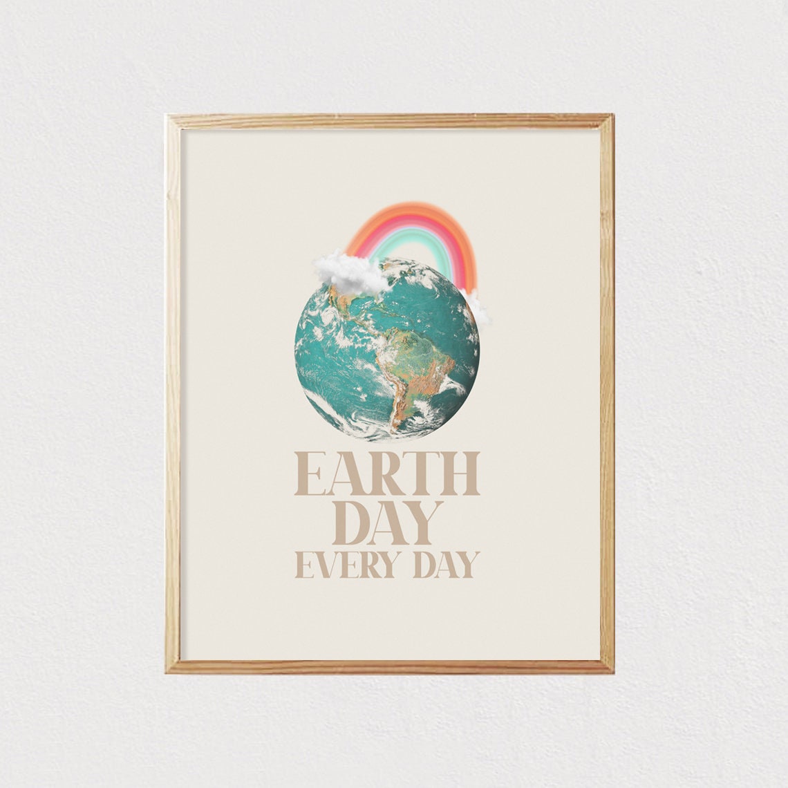 Earth Day Every Day Rainbow Earth Quote Eco Friendly Wall Poster - Image 2