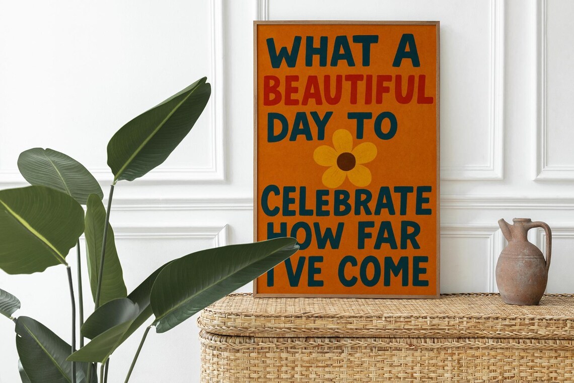 What A Beautiful Day To Celebrate How Far I've Come - Image 4