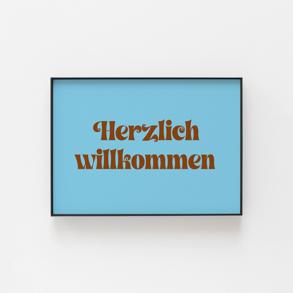 Herzlich Willkommen German Retro Poster in Sky Blue and Brown Lettering