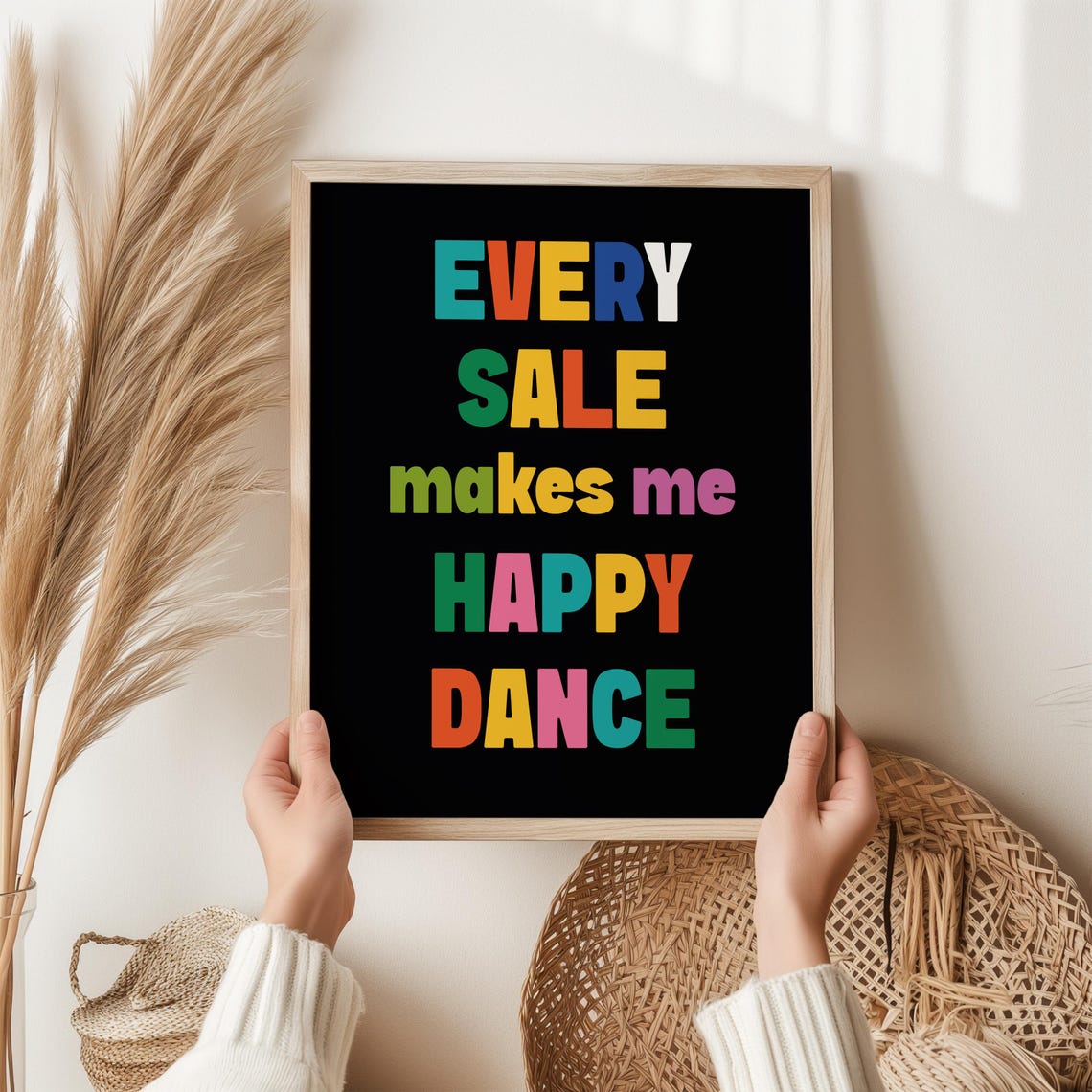 Every Sale Makes Me Happy Dance Colorful Black Business Poster