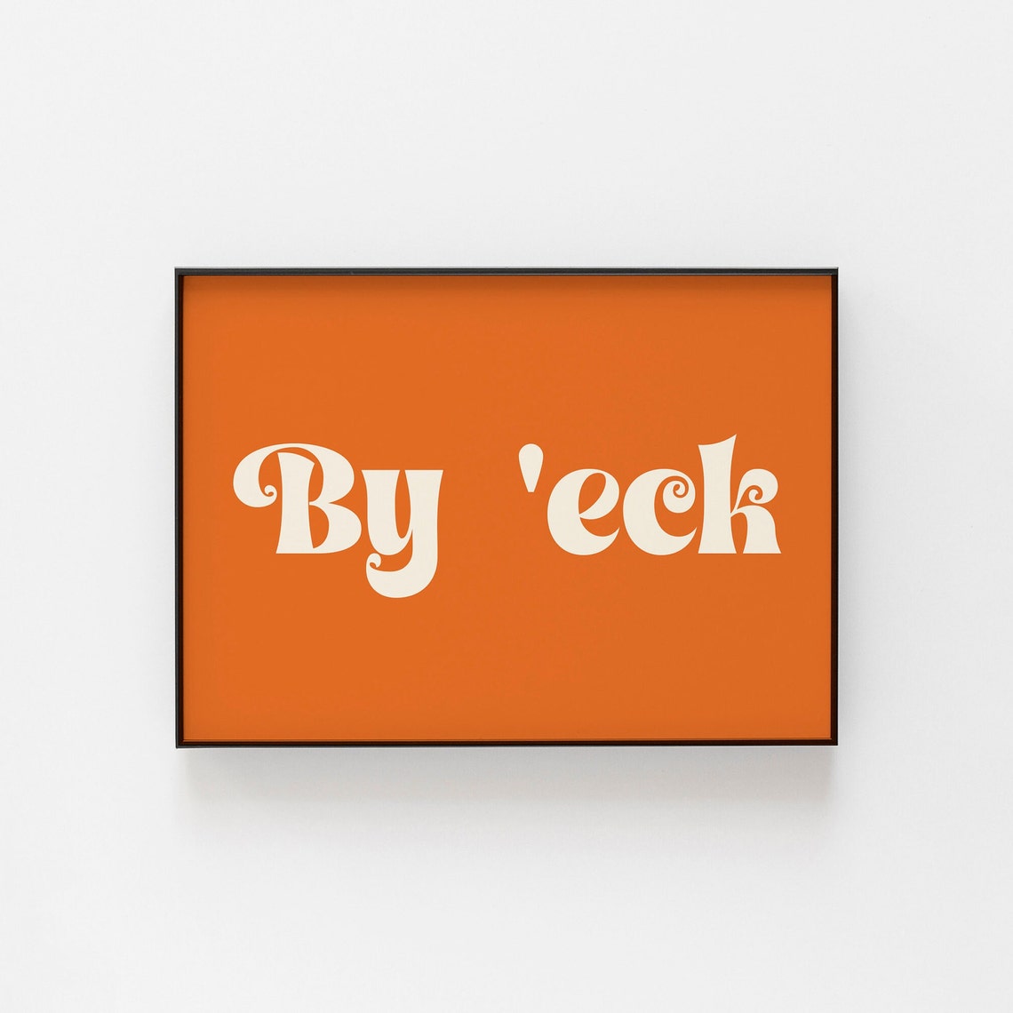 By Eck Print Yorkshire Slang Prints Art Uk Deco Funny Phrase To Engage In Conversation York Shire Wall Poster