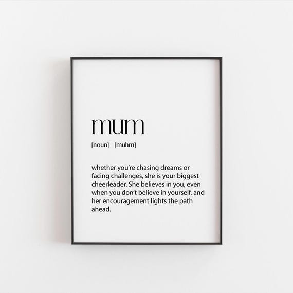 Mum Definition Art Print, Heartfelt Mom Gift