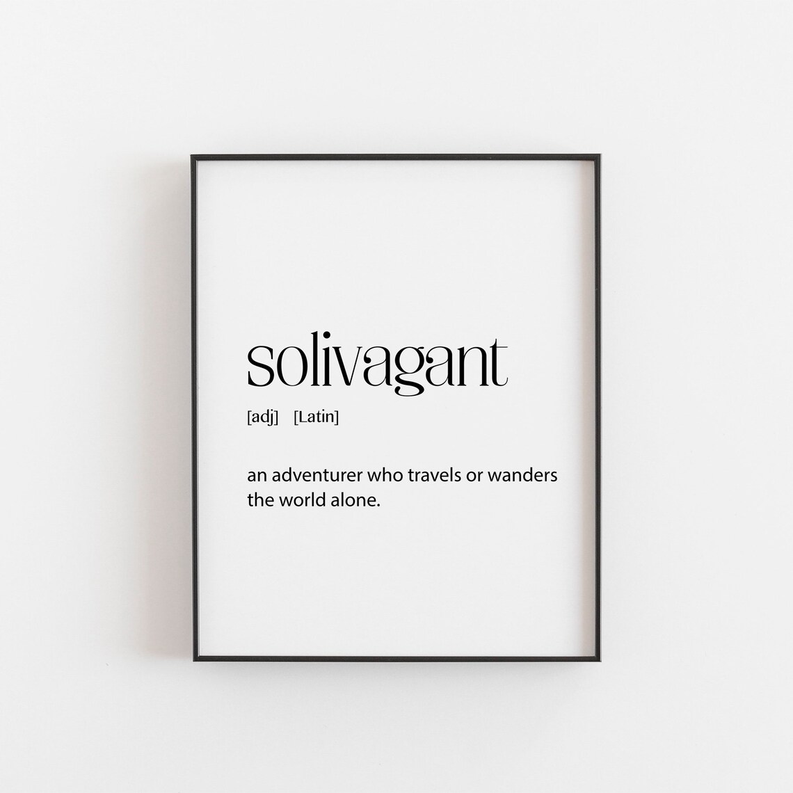 Solivagant Definition Travel Wall Art Poster Traveller Lover Gifts