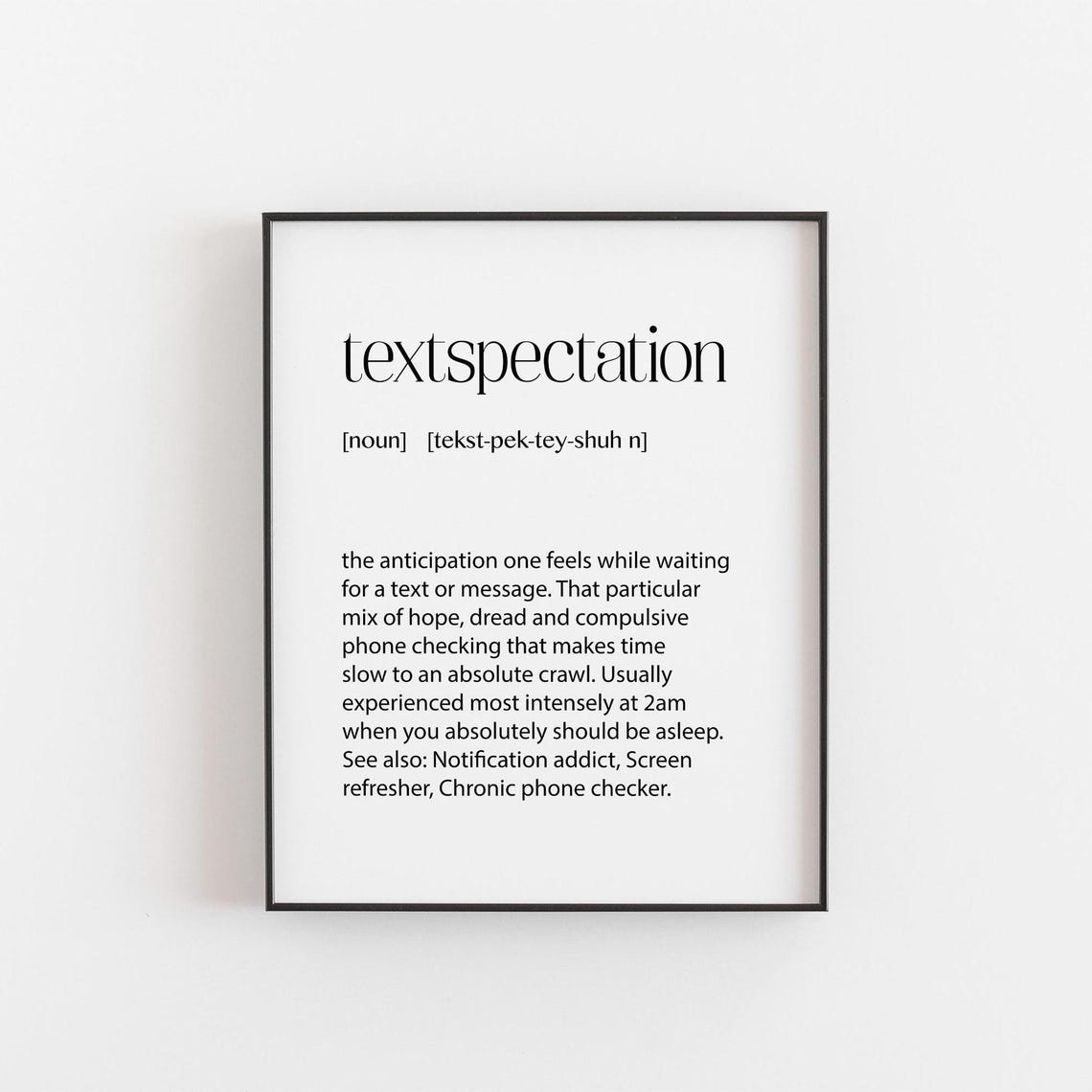 Textspection Definition Print Funny Relatable Quote Phone Checker Gift