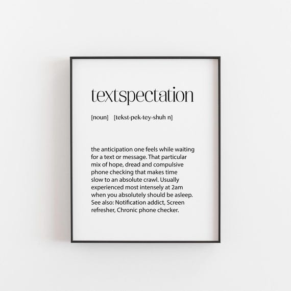 Textspectation Definition Print Funny Quote Wall Art Relatable Gift For Her Phone Addict Birthday Poster