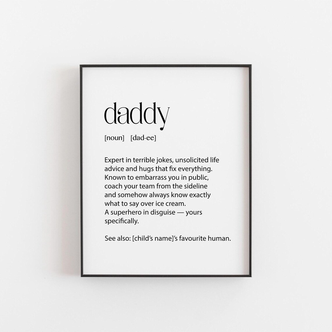 Personalised Daddy Funny Father's Day Wall Art Print