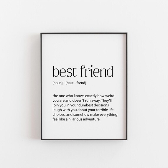 Best Friend Definition Funny Friendship Quote Typography Wall Art