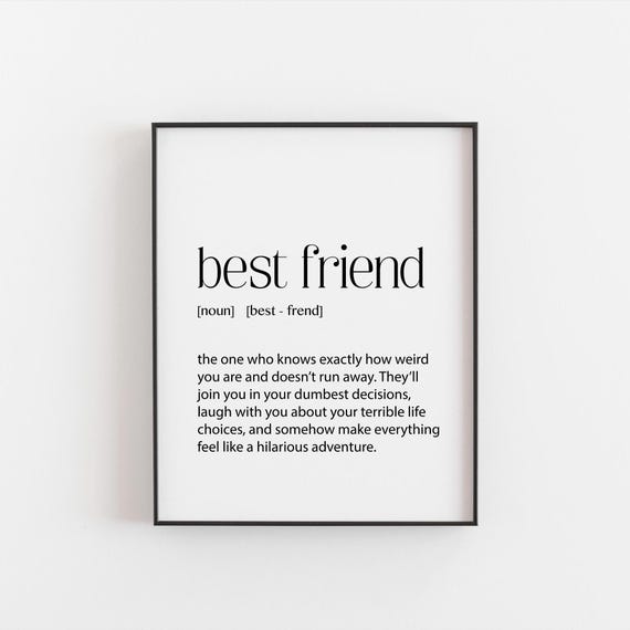 Best Friend Definition Print Funny Christmas Gift For Bestie Quirky Friendship Wall Art Unique Birthday Present Bff