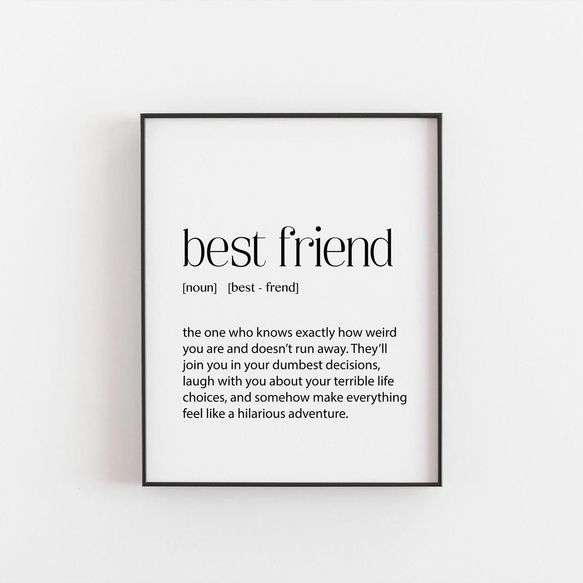 Best Friend Definition Funny Friendship Quote Typography Wall Art