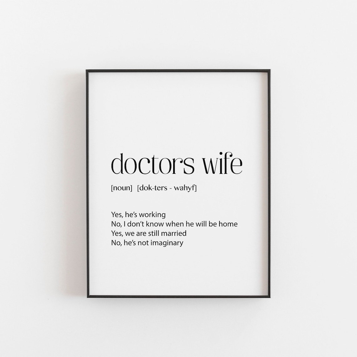 Doctors Wife Gift Definition, Office Decor Quote Art Print
