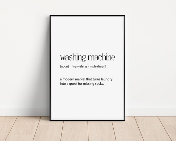 Funny Washing Machine Print Humorous Laundry Room Art Unique Gift For Laundry Lovers Perfect For Home Decor Fun Laundry Print Etsy