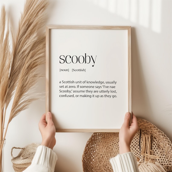 Scooby Scottish Slang Definition Print Funny Scotland Gift Humor Room Decor