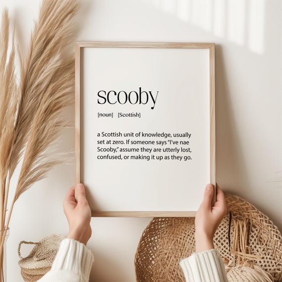 Scooby Scottish Slang Print Funny Wall Art Scotland Gift Ive Nae Poster Minimal Typography Quirky Uk