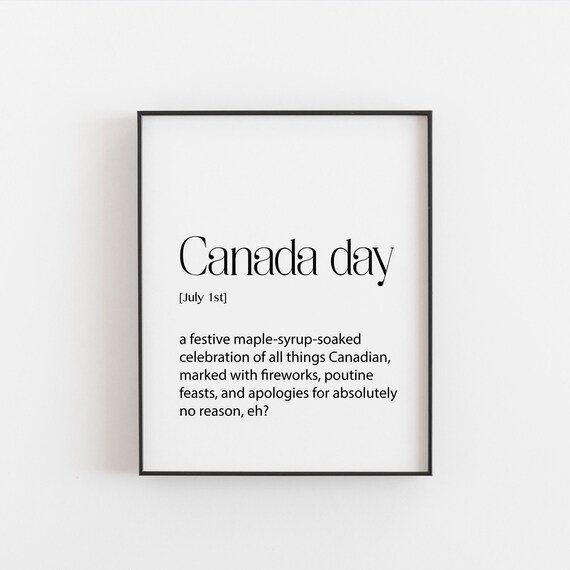 Canada Day Gift Print Wall Art For Canadians Canada Day Poster Canadian Family Housewarming Gifts Dictionary Prints Definition Prints