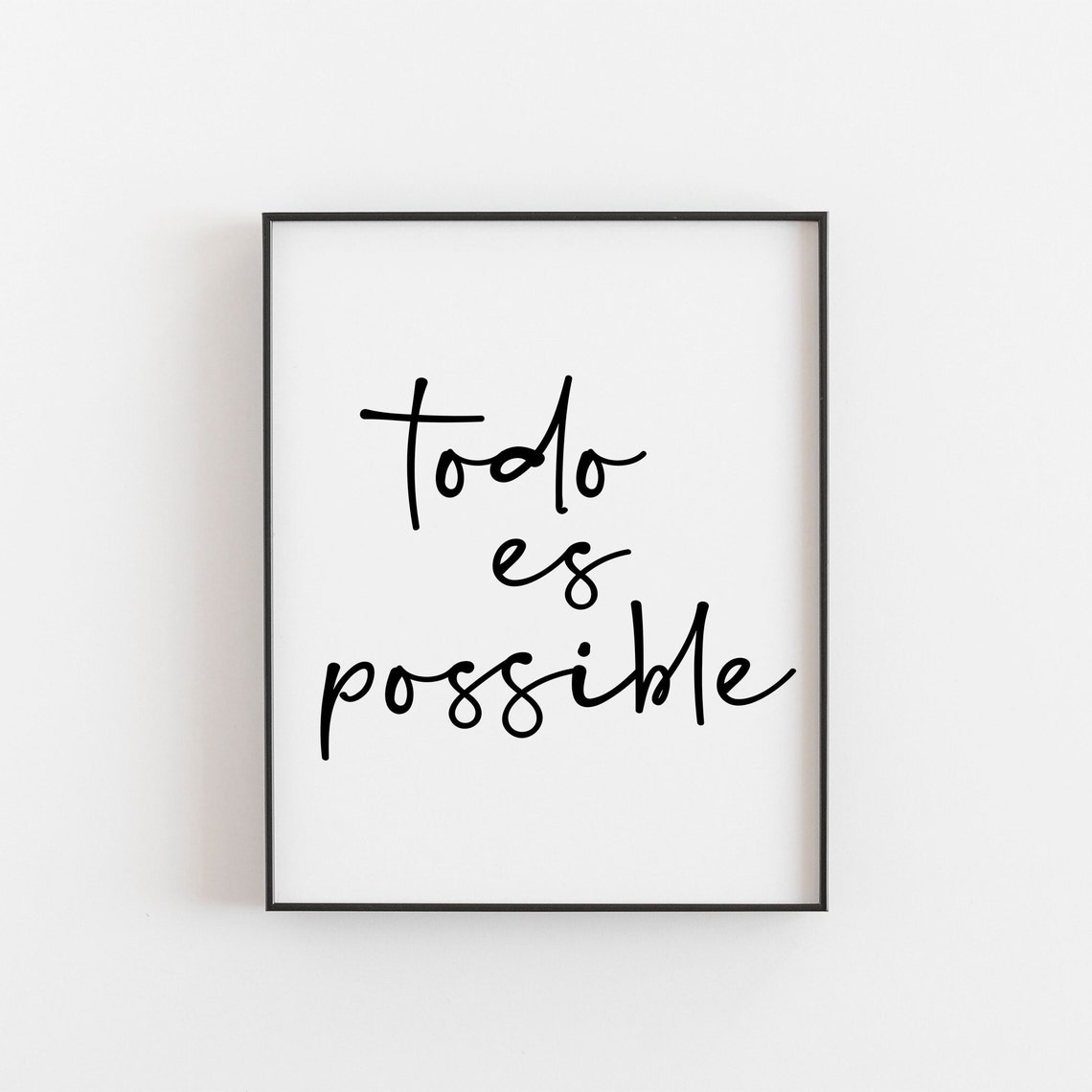 Todo Es Possible Spanish Motivational Handwritten Script Poster