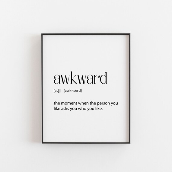 Awkward Definition Funny Typography Poster for Teens and Friend Gifts