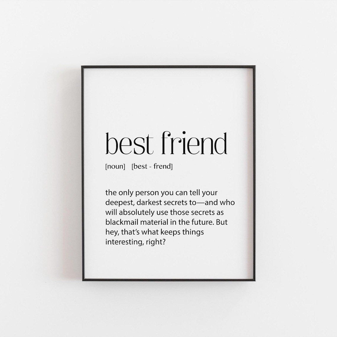 Best Friend Definition Funny Friendship Art Print