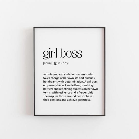 Girl Boss Definition Art Print, Motivational Quote