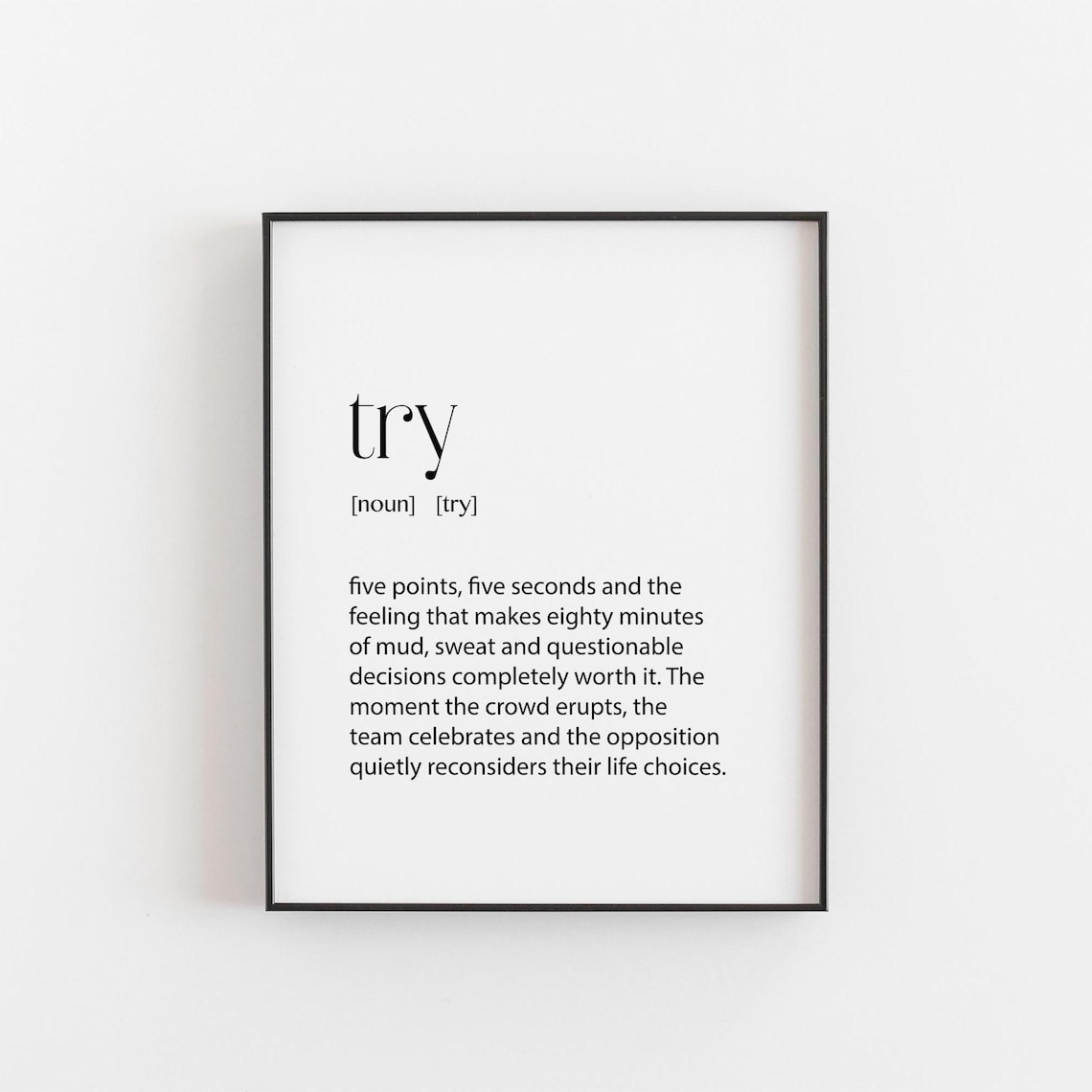 Try Rugby Print, Funny Gift For Him
