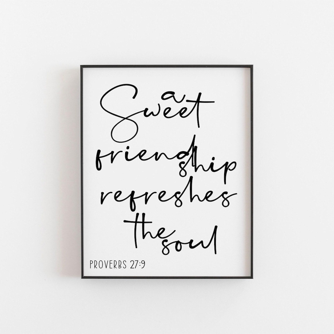 Proverbs 27:9 Sweet Friendship Bible Verse Art Print