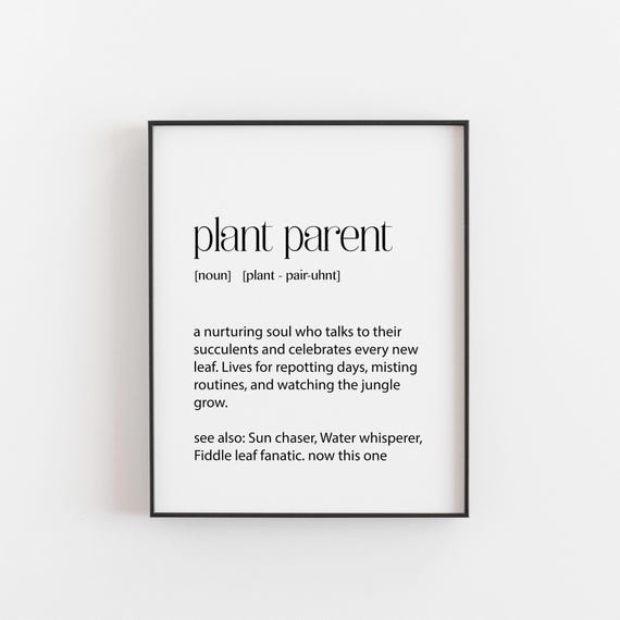 Plant Parent Definition Print Urban Jungle Wall Art Greenthumb Gift Poster For Succulent Lovers Fiddle Leaf Fanatics