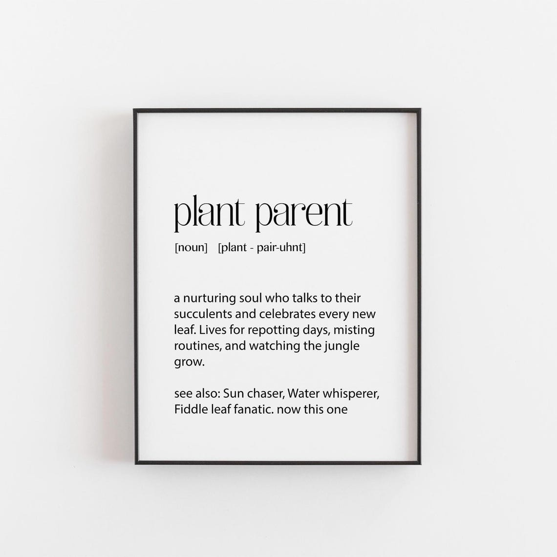 Plant Parent Funny Dictionary Definition Gardener Quote Poster