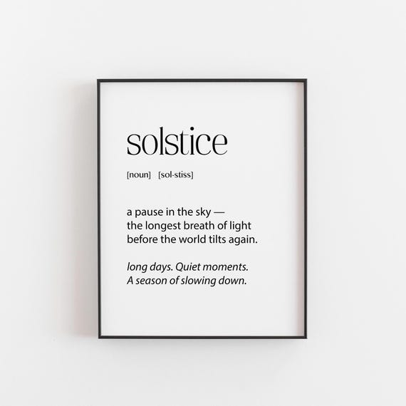 Solstice Definition Print Poetic Peaceful Lightfilled Summer Wall Art Nature Lover Gift Mindful Home Decor Longest Day Of Year Quote