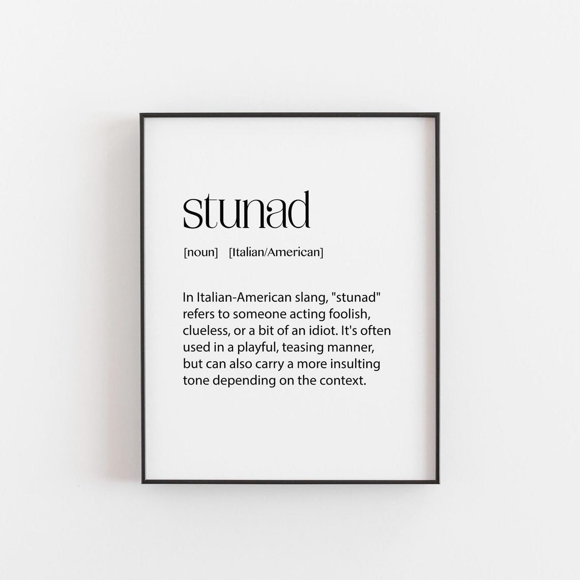 Stunad Funny Italian American Slang Definition Word Art Poster