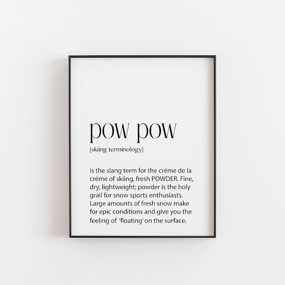 Skiing Pow Definition - Ski Art