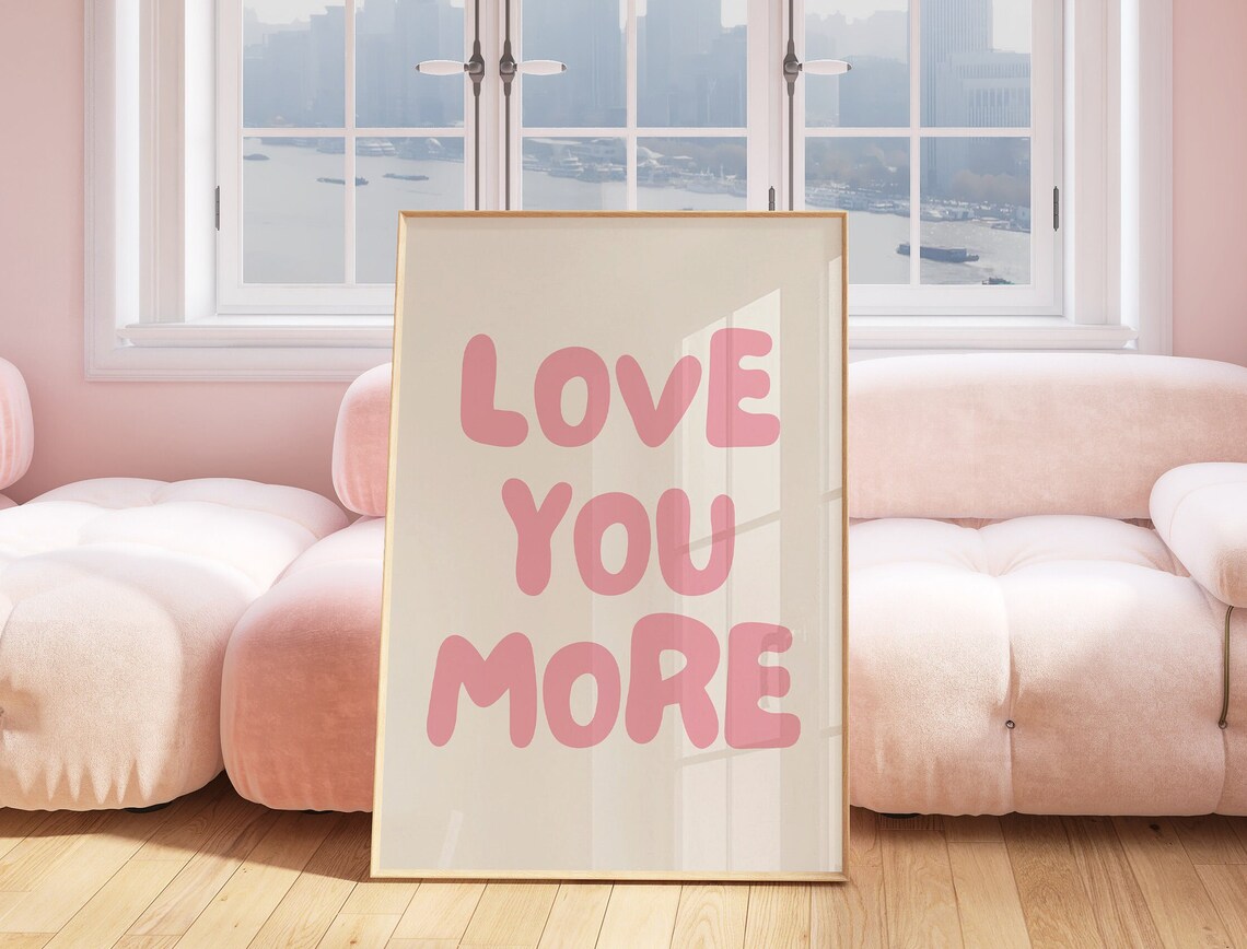 Love You More Trendy Love Typography Art Print - Image 2