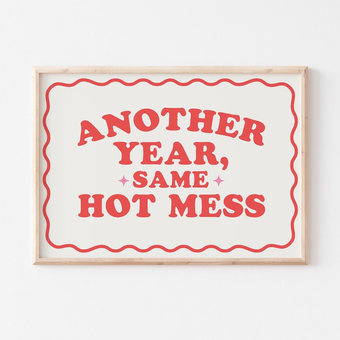 Another Year Same Hot Mess Red Retro New Year Funny Quote Poster - Image 4