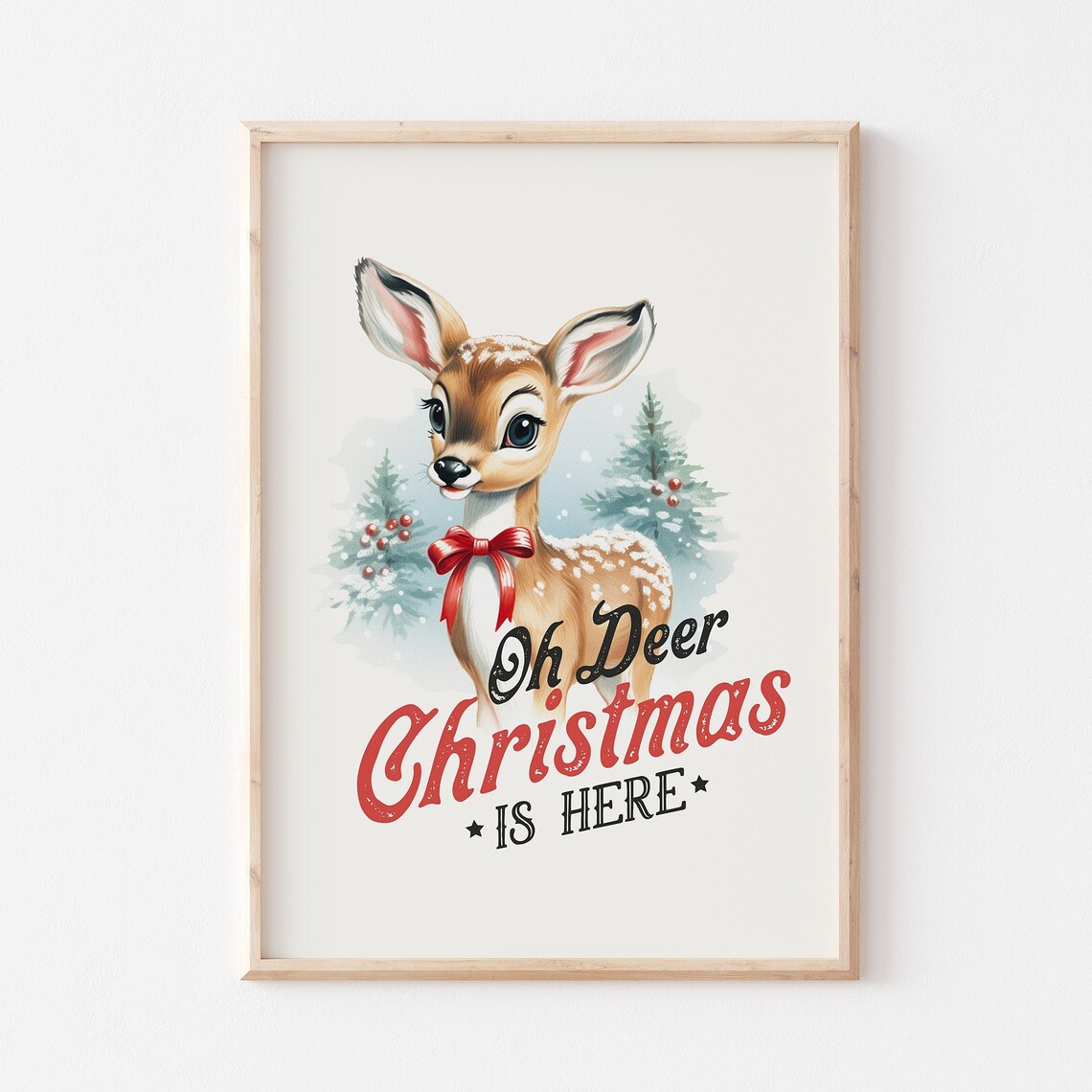 Oh Deer Christmas Is Here Cute Fawn Snowy Vintage Holiday Poster - Image 5