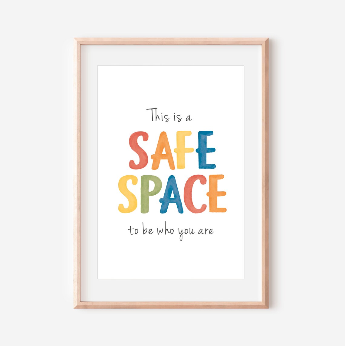 Safe Space To Be Who You Are Rainbow Lettering Classroom Wall Poster - Image 4