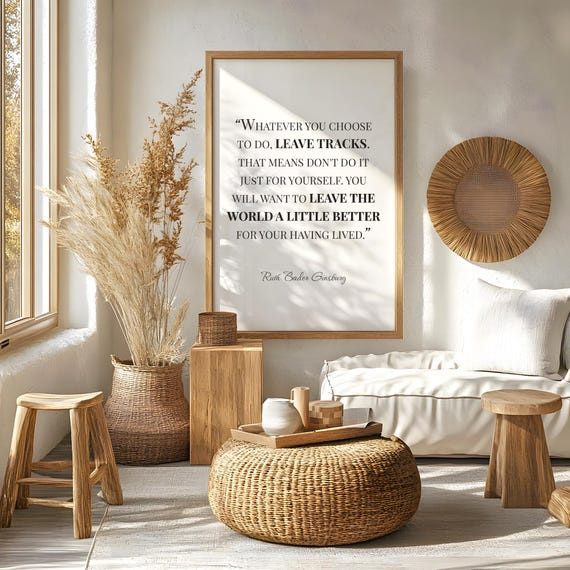 Ruth Bader Ginsburg Quote Wall Art Feminist Decor Whatever You Choose Leave Tracks Print Women Inspirational