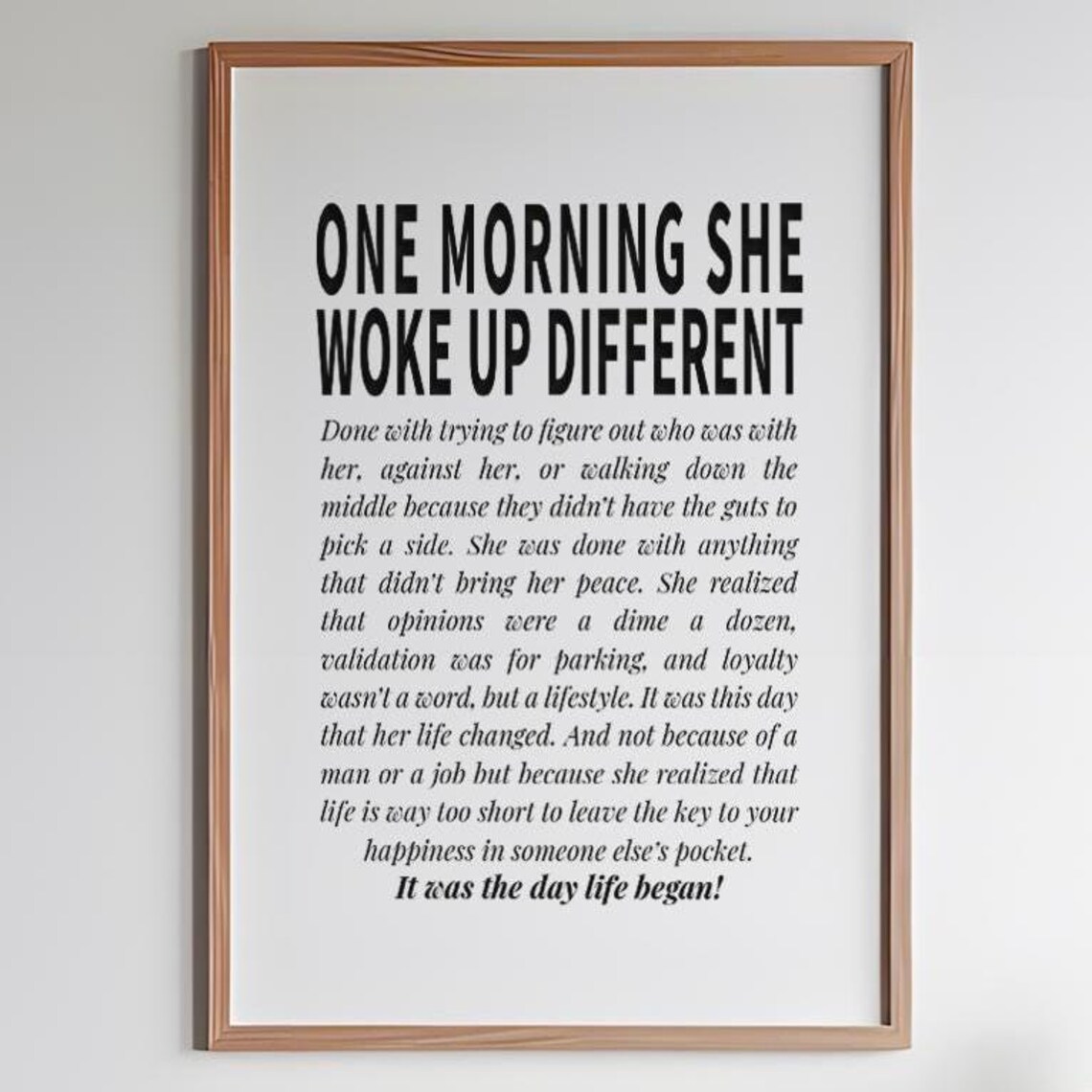 One Morning She Woke Up Different Bold Condensed Typography Quote Poster