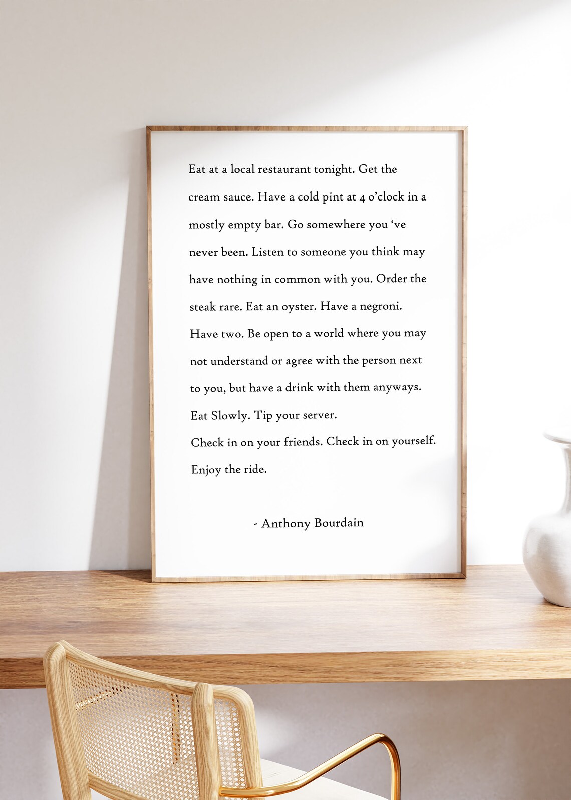 Anthony Bourdain Eat At a Local Restaurant Food Travel Quote Poster - Image 2