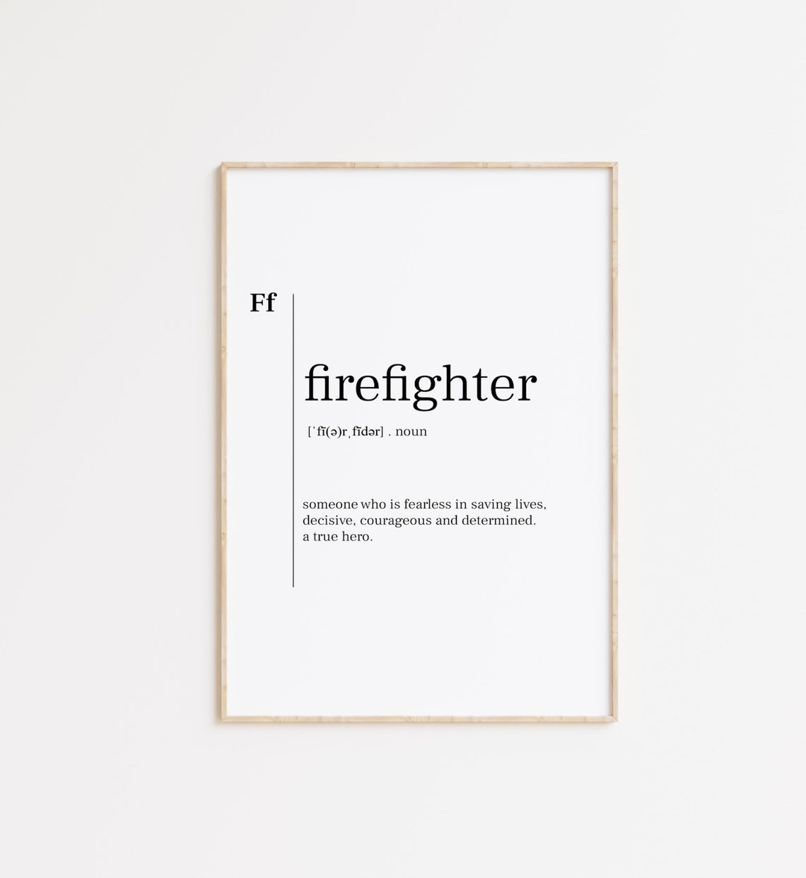 Firefighter Definition Poster True Hero Quote Gift Dictionary Art