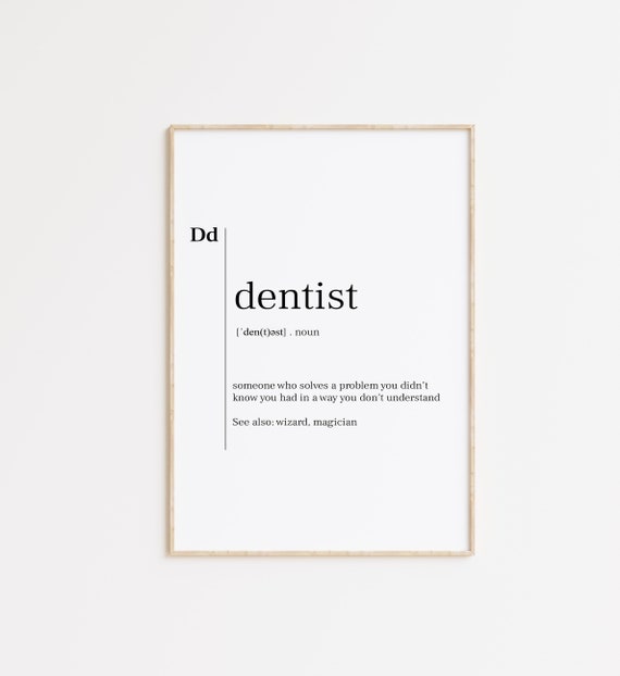 Dentist Dentist Print Dentist Poster Dentist Sign Dentist Quote Dentist Definition Dictionary Print Dentist Wall Art Minimalist Art