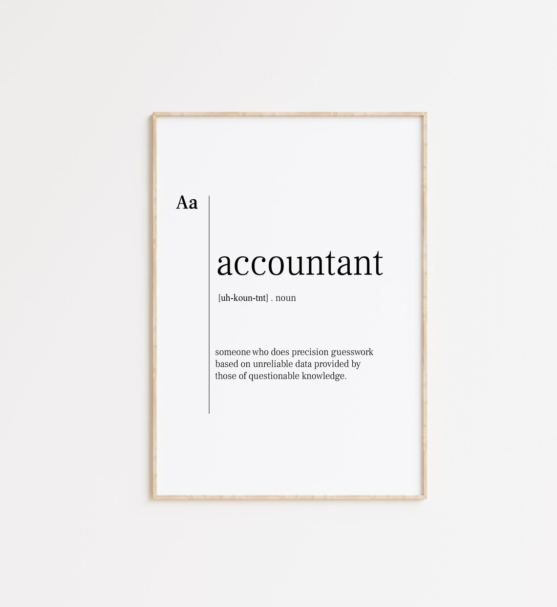Accountant Noun Funny Definition Precision Guesswork Gift Poster