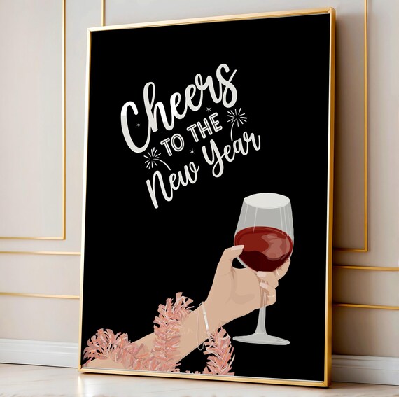 Cheers To The New Year Wine Toast Black Gold Celebration Party Poster