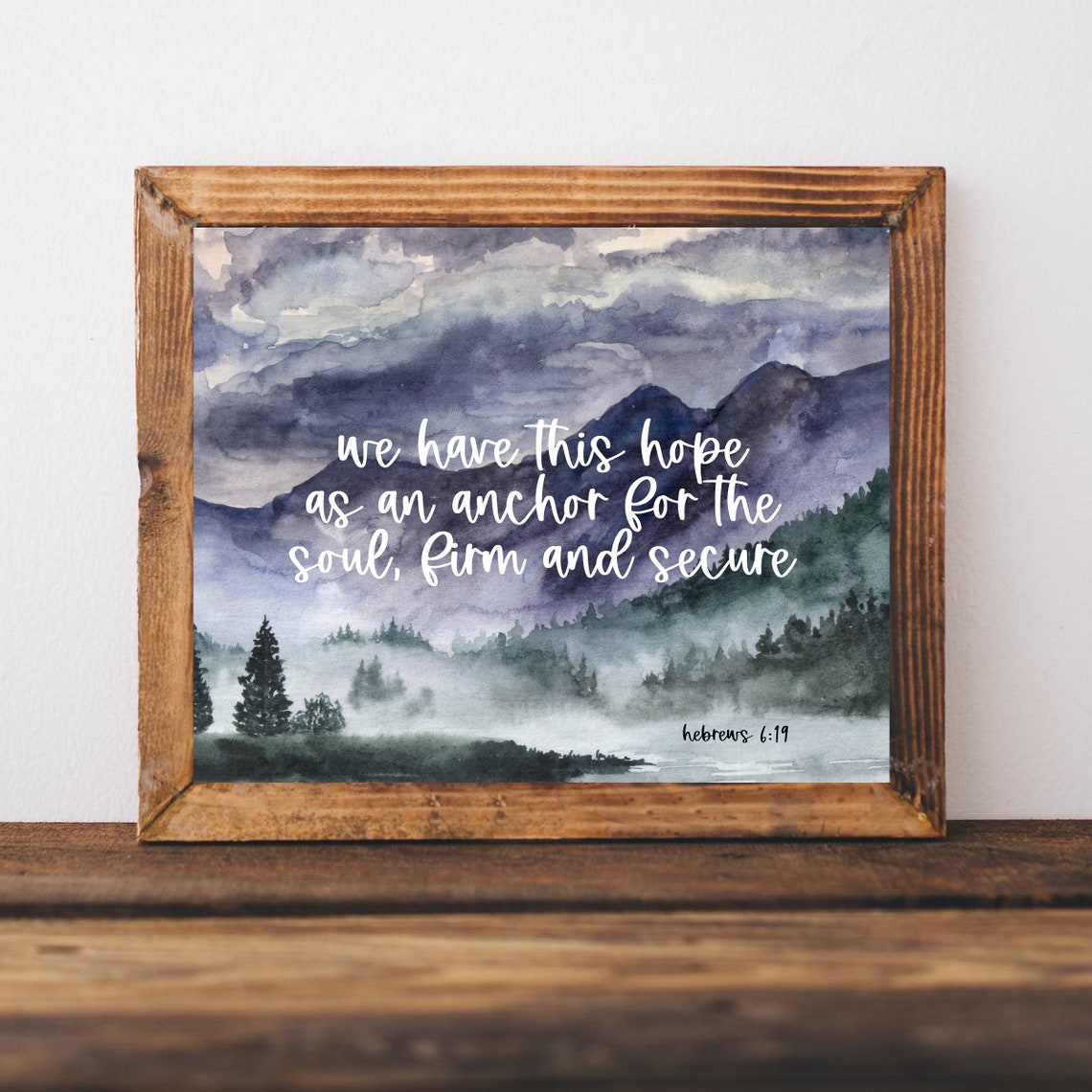 Hebrews 6 Verse 19 Hope Anchor Soul Watercolor Mountain Poster