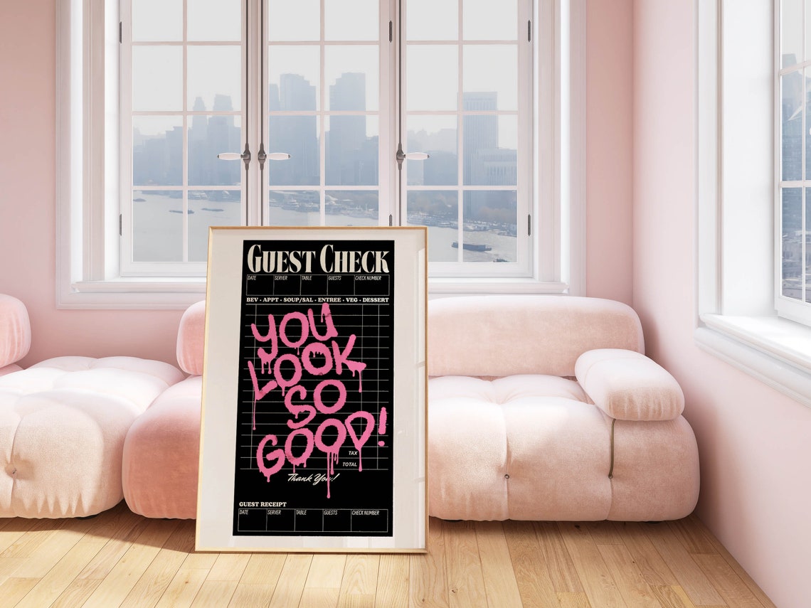 Guest Check You Look So Good Pink Graffiti Restaurant Decor Poster - Image 2