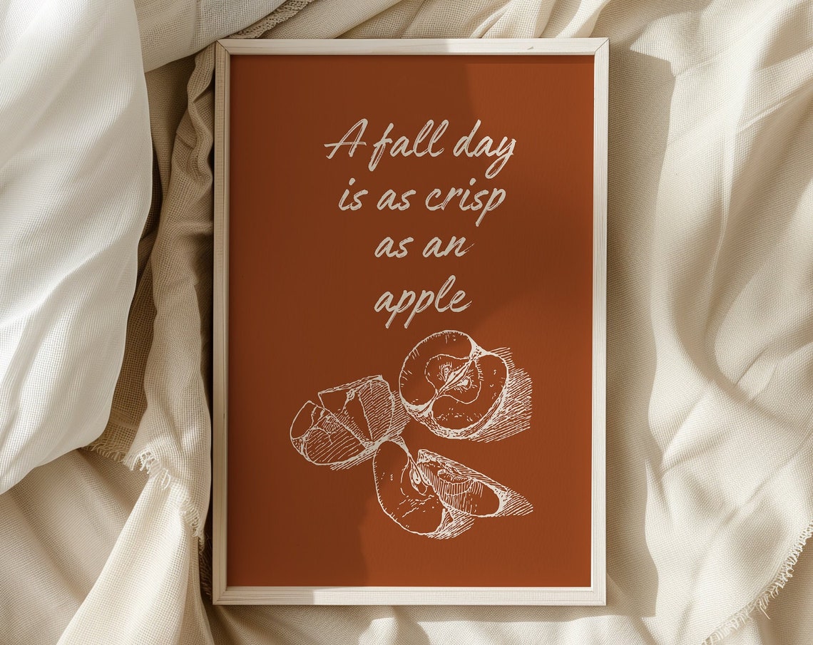 A Fall Day Is As Crisp As an Apple Rustic Autumn Quote Poster