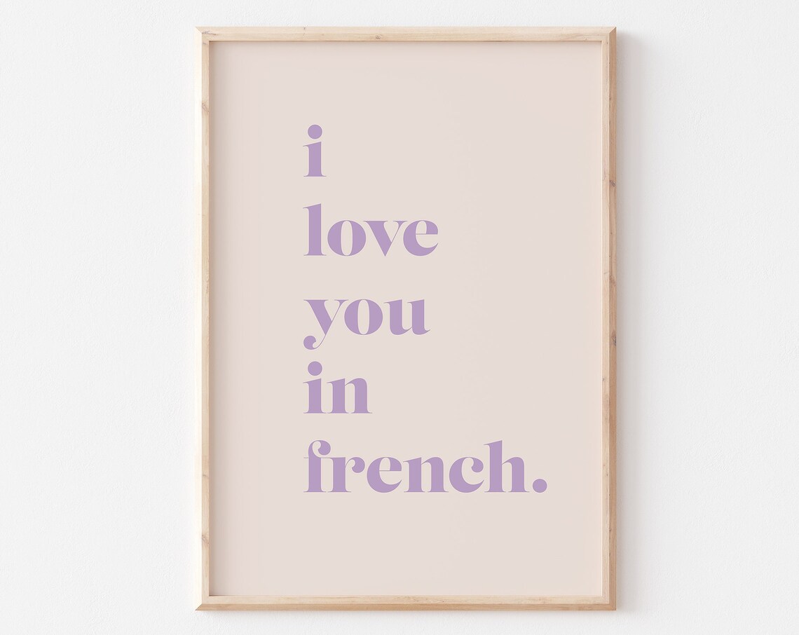 I Love You in French Blush Serif Typography Romantic Quote Print
