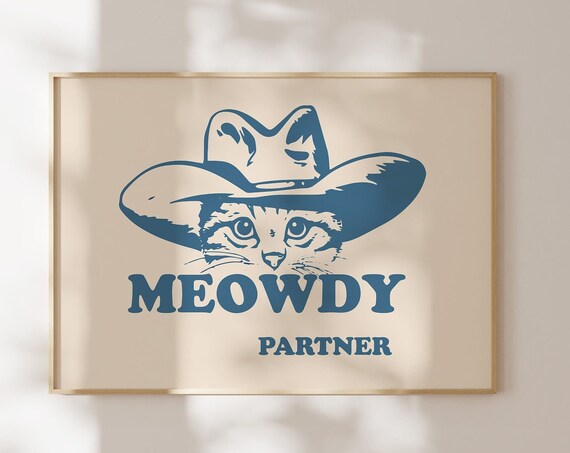Meowdy Partner Cowboy Hat Cat Funny Western Typography Poster
