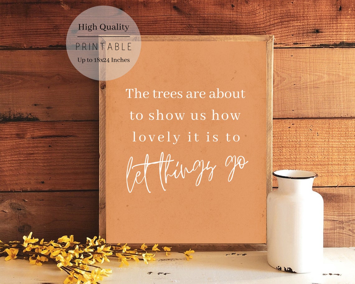 Fall Wall Art Fall Quote Fall Fall Decor Fall Wall Decor Fall Home Decor The Trees Are About To Show Us How Lovely - Image 4