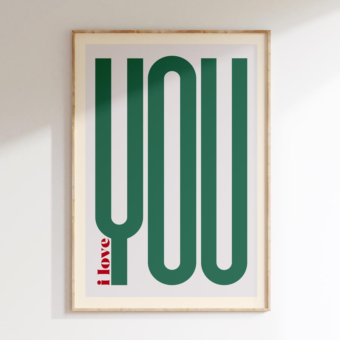 I Love You Green Giant Bold Typography Oversized Green Type Poster